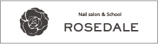 ネイルサロン ROSEDALE／ローズデール