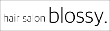 hair salon blossy.／ブロッシー